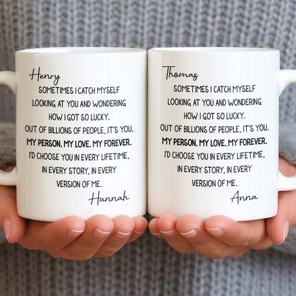 My Person, My Love, My Forever Romantic Quote - Personalized Custom Coffee Mug - CPL1200_MG My Person, My Love, My Forever Romantic Quote - Personalized Custom Coffee Mug - CPL1200_MG