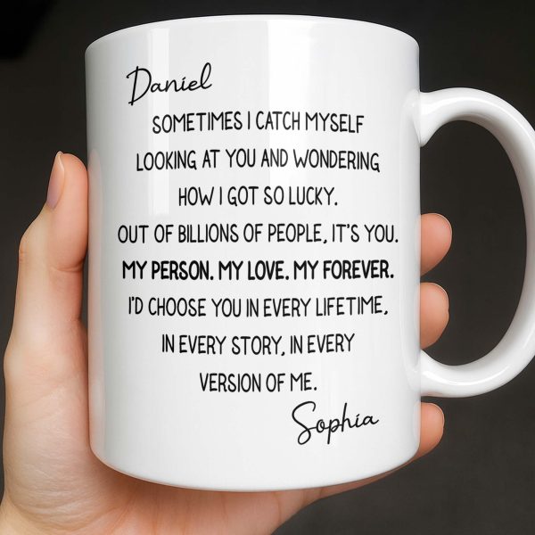 My Person, My Love, My Forever Romantic Quote - Personalized Custom Coffee Mug - CPL1200_MG My Person, My Love, My Forever Romantic Quote - Personalized Custom Coffee Mug - CPL1200_MG
