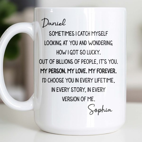 My Person, My Love, My Forever Romantic Quote - Personalized Custom Coffee Mug - CPL1200_MG My Person, My Love, My Forever Romantic Quote - Personalized Custom Coffee Mug - CPL1200_MG