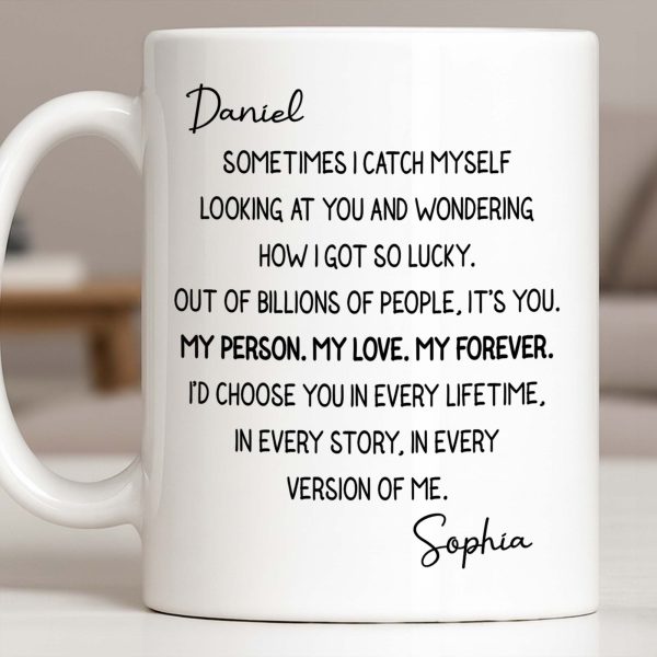 My Person, My Love, My Forever Romantic Quote - Personalized Custom Coffee Mug - CPL1200_MG My Person, My Love, My Forever Romantic Quote - Personalized Custom Coffee Mug - CPL1200_MG