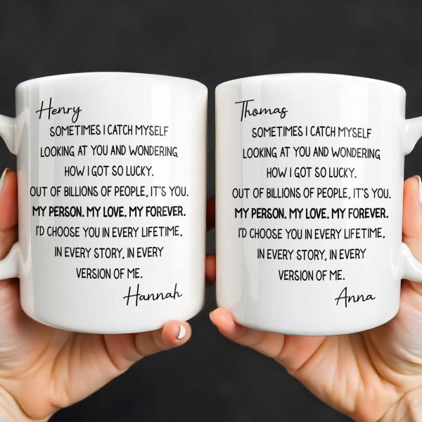 My Person, My Love, My Forever Romantic Quote - Personalized Custom Coffee Mug - CPL1200_MG My Person, My Love, My Forever Romantic Quote - Personalized Custom Coffee Mug - CPL1200_MG