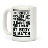 My Personality is Banging Coffee Mug