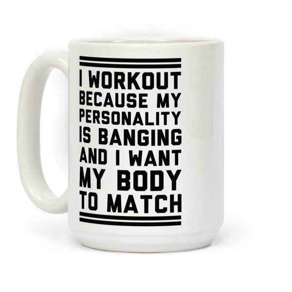 My Personality is Banging Coffee Mug