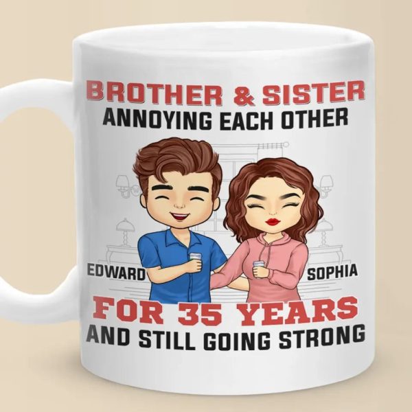 My Siblings Are My Best Friends - Family Personalized Custom Mug - Gift For Siblings, Brothers, Sisters My Siblings Are My Best Friends - Family Personalized Custom Mug - Gift For Siblings, Brothers, Sisters