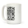 My Workout Routine Is Vengeance Parody Coffee Mug