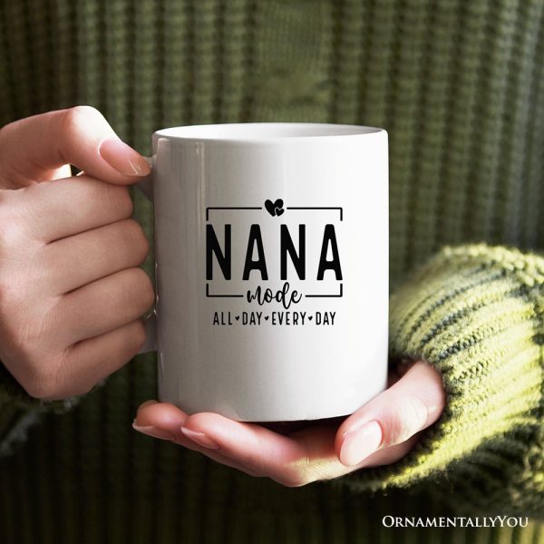 Nana Mode Personalized Mug, All Day Every Day Grandma Gift With Custom Name Nana Mode Personalized Mug, All Day Every Day Grandma Gift With Custom Name
