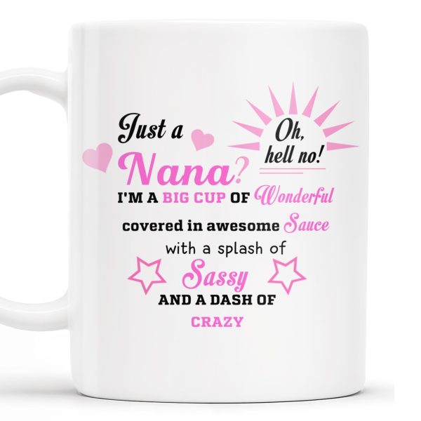 Nana Wonderful Awesome Sauce Sassy Crazy Mug - Personalized Custom Coffee Mug - GRM043_MG Nana Wonderful Awesome Sauce Sassy Crazy Mug - Personalized Custom Coffee Mug - GRM043_MG