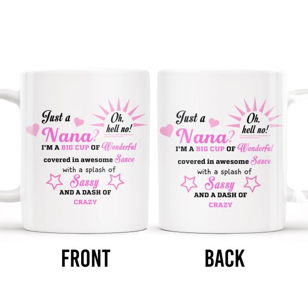Nana Wonderful Awesome Sauce Sassy Crazy Mug - Personalized Custom Coffee Mug - GRM043_MG Nana Wonderful Awesome Sauce Sassy Crazy Mug - Personalized Custom Coffee Mug - GRM043_MG