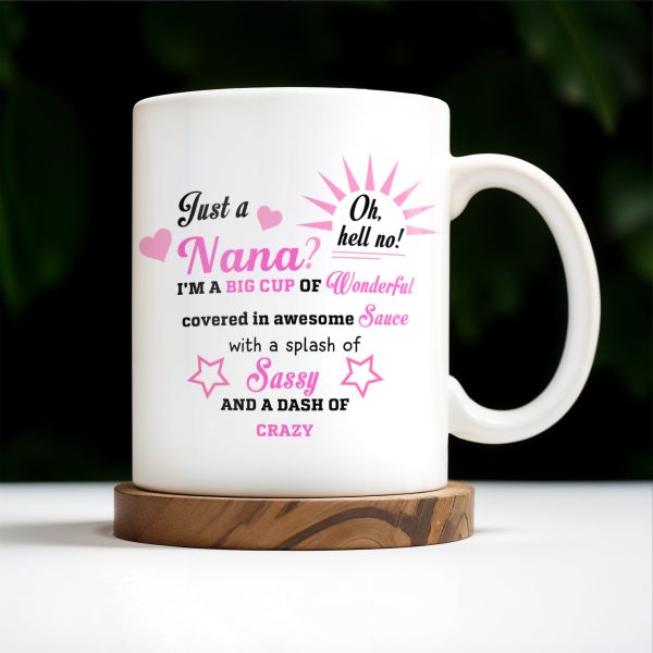Nana Wonderful Awesome Sauce Sassy Crazy Mug - Personalized Custom Coffee Mug - GRM043_MG Nana Wonderful Awesome Sauce Sassy Crazy Mug - Personalized Custom Coffee Mug - GRM043_MG