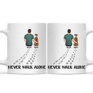 Never Walk Alone Dog Cat - Personalized Mug