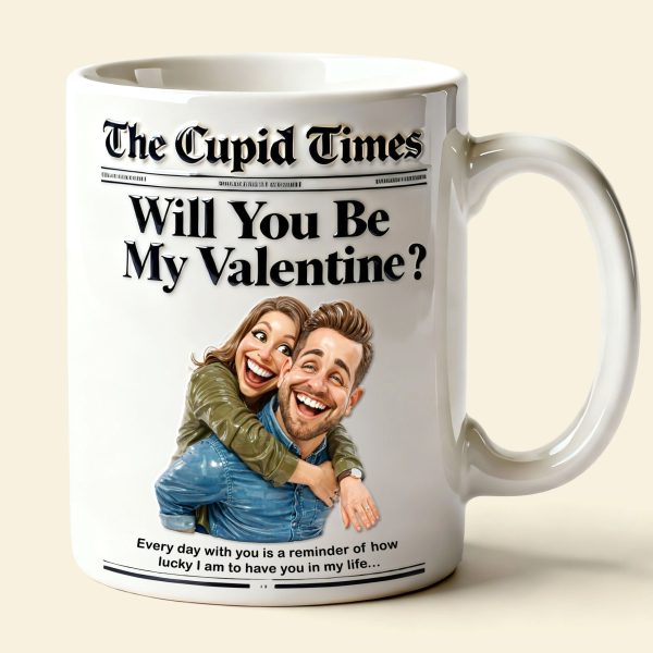 Newspaper Couple Will You Be My Valentine - Personalzied Ceramic Mug - Gift For Couples NL122 Newspaper Couple Will You Be My Valentine - Personalzied Ceramic Mug - Gift For Couples NL122