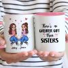No Greater Gift Than Sisters Besties Pretty Cartoon Girls Personalized Mug
