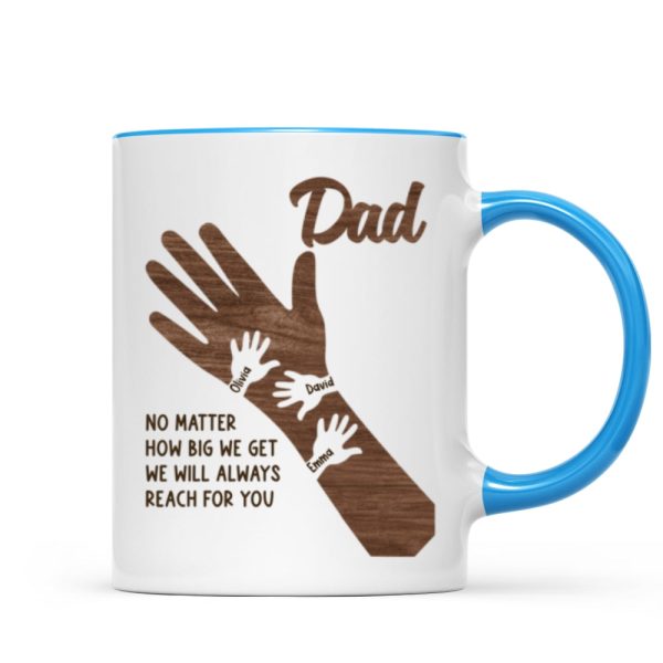 No Matter How Big We Get Personalized Mug, Gift For Dad
