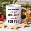 No Matter How Big We Get We Will Always Reach For You, Family Dad White Mug Gift