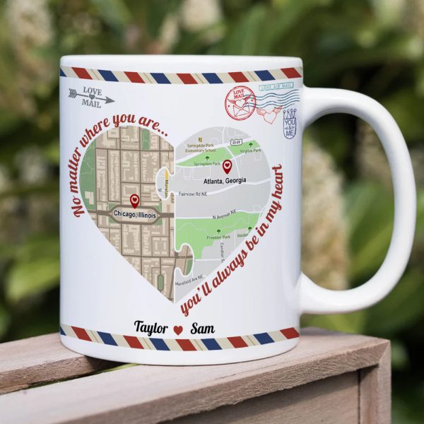 No Matter Where You Are You'll Always Be In My Heart, Map Lover Long Distance Relationship Couple