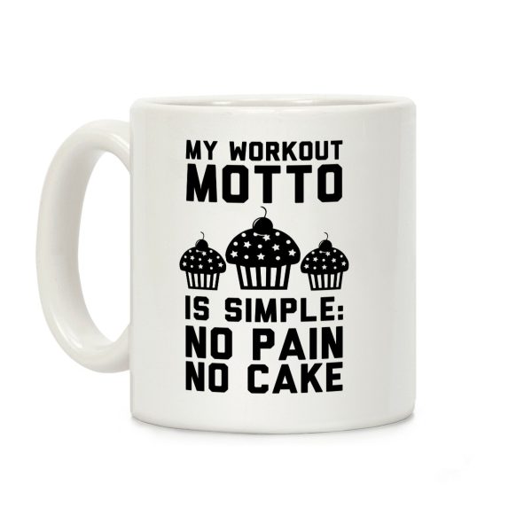 No Pain No Cake Coffee Mug No Pain No Cake Coffee Mug