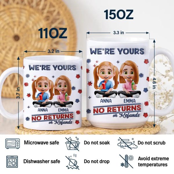 No Returns Or Refunds Parents - 3D Inflated Effect Printed Mug, Personalized White Edge-to-Edge Mug