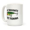 No Thoughts Just Fishing Coffee Mug No Thoughts Just Fishing Coffee Mug