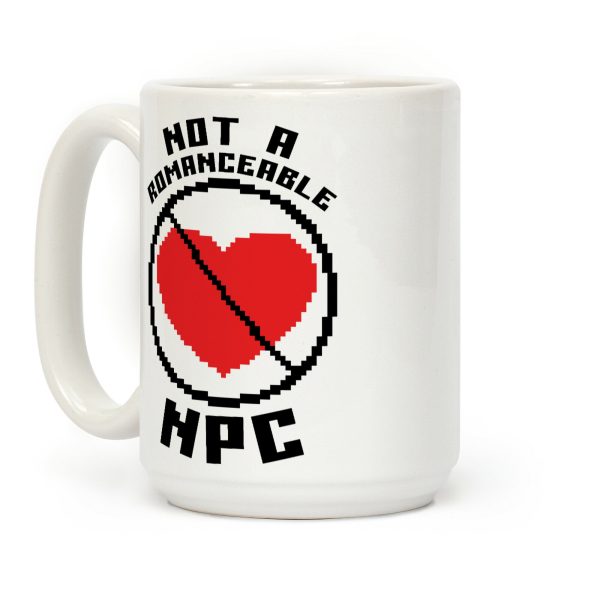 Not A Romanceable NPC Coffee Mug Not A Romanceable NPC Coffee Mug
