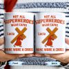 Not All Superheroes Wear Capes, Mine Wore A Cross, Praying Figure - Personalized Custom Coffee Mug - FTH061_MG Not All Superheroes Wear Capes, Mine Wore A Cross, Praying Figure - Personalized Custom Coffee Mug - FTH061_MG