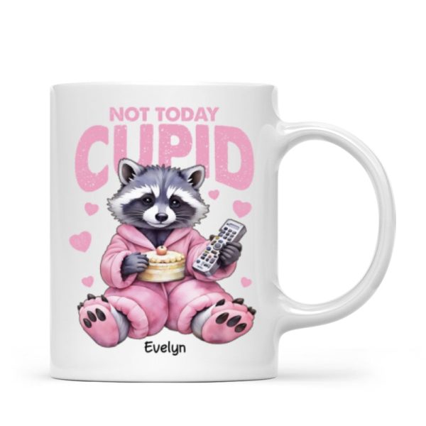 Not Today Cupid Anti- Funny Raccoon Personalized Mug