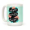 Not Your Manic Pixie Dream Girl Coffee Mug Not Your Manic Pixie Dream Girl Coffee Mug