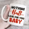 Nothing Butt Love For You Baby, Horny Sadistic Old Couple White Mug