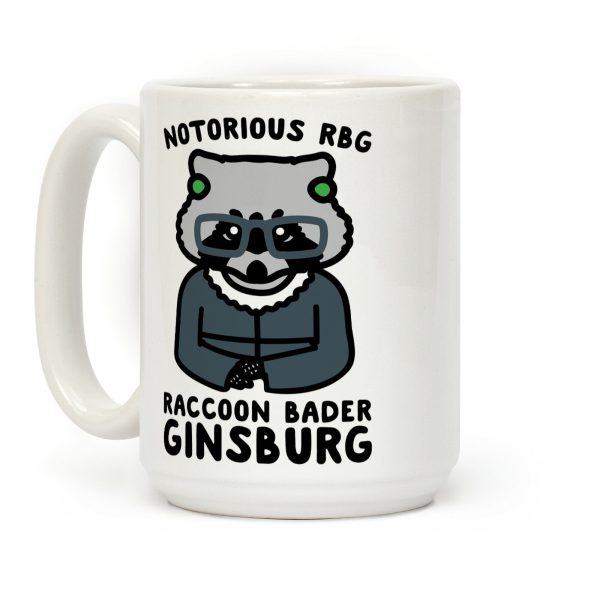 Notorious RBG Raccoon Bader Ginsburg Parody Coffee Mug