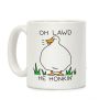 Oh Lawd He Honkin' Coffee Mug Oh Lawd He Honkin' Coffee Mug