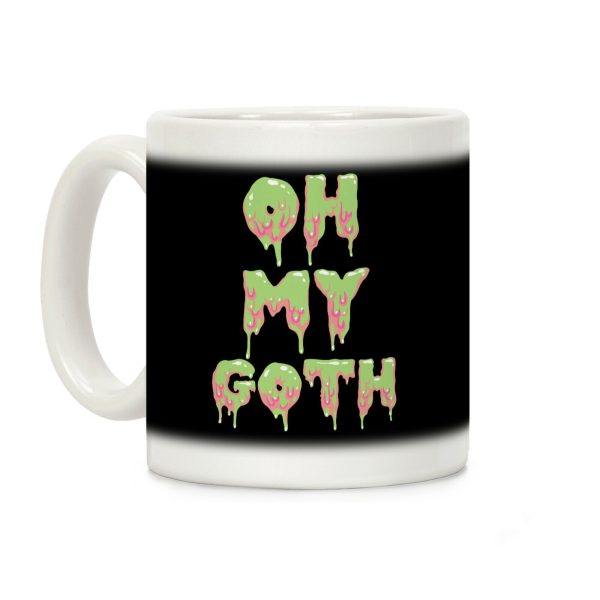 Oh My Goth Coffee Mug Oh My Goth Coffee Mug