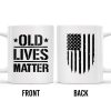 Old Lives Matter, Text and American Flag - Personalized Custom Coffee Mug - FAM327_MG