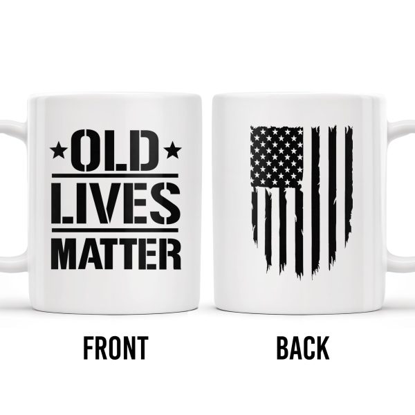 Old Lives Matter, Text and American Flag - Personalized Custom Coffee Mug - FAM327_MG