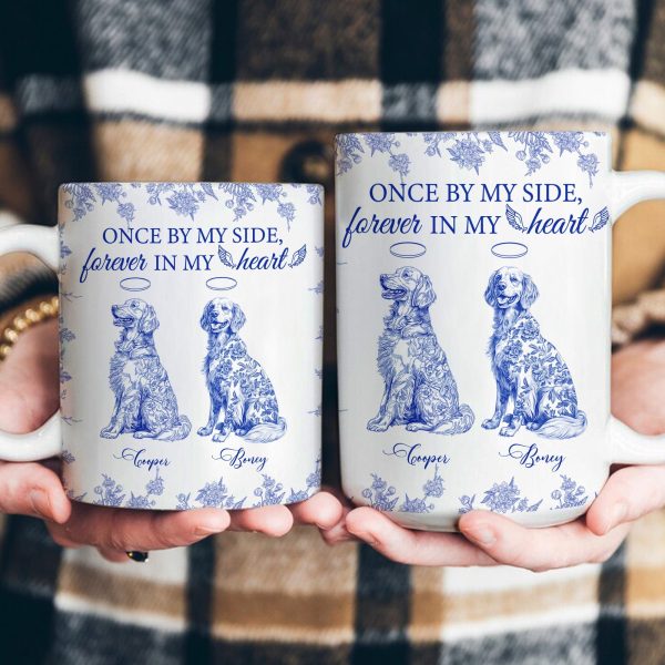 Once By My Side, Forever In My Heart Dog Memorial Toile De Jouy - Personalized Mug Once By My Side, Forever In My Heart Dog Memorial Toile De Jouy - Personalized Mug