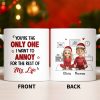Only One I Want To Annoy, Text And Stars Design - Personalized Custom Coffee Mug - CPL1057_MG Only One I Want To Annoy, Text And Stars Design - Personalized Custom Coffee Mug - CPL1057_MG