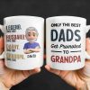 Only The Best Dads Get Promoted To Grandpa - Personalized Custom Coffee Mug - GRP031_MG Only The Best Dads Get Promoted To Grandpa - Personalized Custom Coffee Mug - GRP031_MG