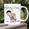 Only You Couple LGBTQ+ Personalized Coffee Mug Gift For Your Partner - 02qhhn170623hh