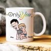 Only You Couple LGBTQ+ Personalized Coffee Mug Gift For Your Partner - 02qhhn170623hh