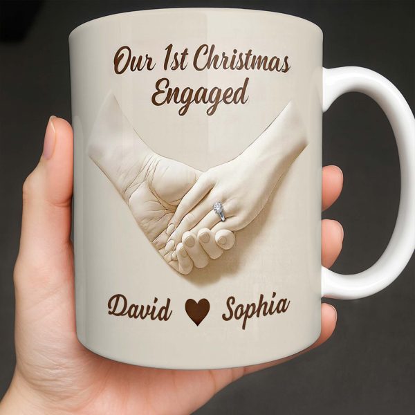 Our 1st Christmas Engaged, Hands Holding With Ring - Personalized Custom Coffee Mug - CPL773_MG Our 1st Christmas Engaged, Hands Holding With Ring - Personalized Custom Coffee Mug - CPL773_MG