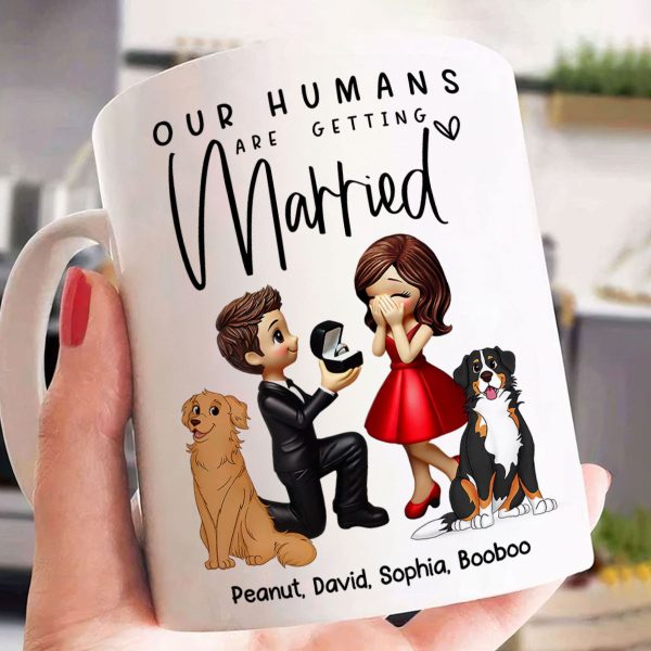 Our Humans Are Getting Married Personalized Mug, Custom Dog Cat Engagement Cup, Pet Engagement Wedding Gift
