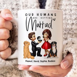 Our Humans Are Getting Married Personalized Mug, Custom Dog Cat Engagement Cup, Pet Engagement Wedding Gift
