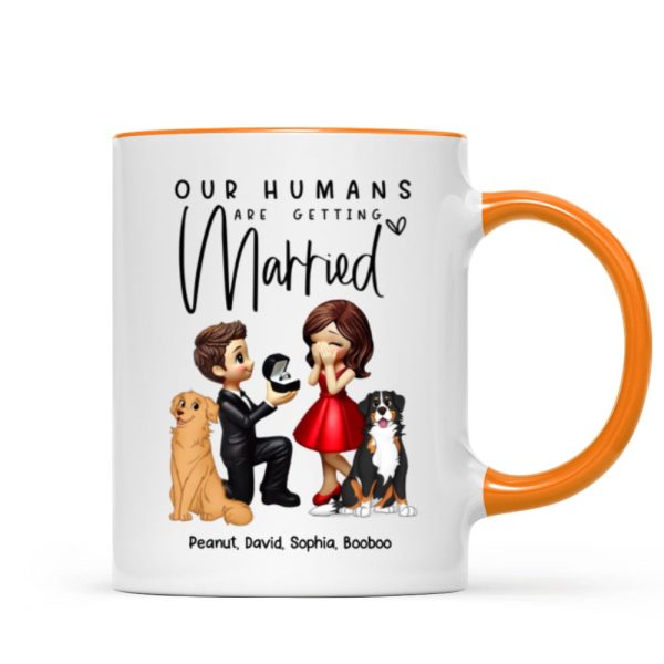 Our Humans Are Getting Married Personalized Mug, Custom Dog Cat Engagement Cup, Pet Engagement Wedding Gift
