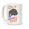 Out Damned Spot Macbeth Raccoon Coffee Mug Out Damned Spot Macbeth Raccoon Coffee Mug