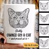 Owned By Cats & Proud Cat Head Outline Personalized Mug Owned By Cats & Proud Cat Head Outline Personalized Mug