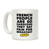 Pain For Breakfast Coffee Mug Pain For Breakfast Coffee Mug
