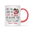 Pajamas Doll Couple I Met You I Love You Personalized Mug Pajamas Doll Couple I Met You I Love You Personalized Mug