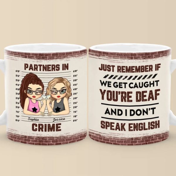 Partners In Crime - Bestie Personalized Custom Mug - Gift For Best Friends, BFF, Sisters Partners In Crime - Bestie Personalized Custom Mug - Gift For Best Friends, BFF, Sisters
