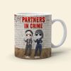 Partners In Crime If I Murdered Someone, Personalized Halloween Bestie Mug