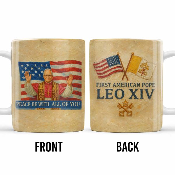 Peace Be With All Of You, American Flag And Papal Symbolism - Personalized Custom Coffee Mug - FTH092_MG Peace Be With All Of You, American Flag And Papal Symbolism - Personalized Custom Coffee Mug - FTH092_MG