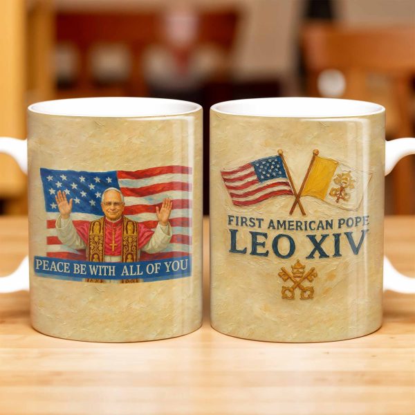 Peace Be With All Of You, American Flag And Papal Symbolism - Personalized Custom Coffee Mug - FTH092_MG Peace Be With All Of You, American Flag And Papal Symbolism - Personalized Custom Coffee Mug - FTH092_MG