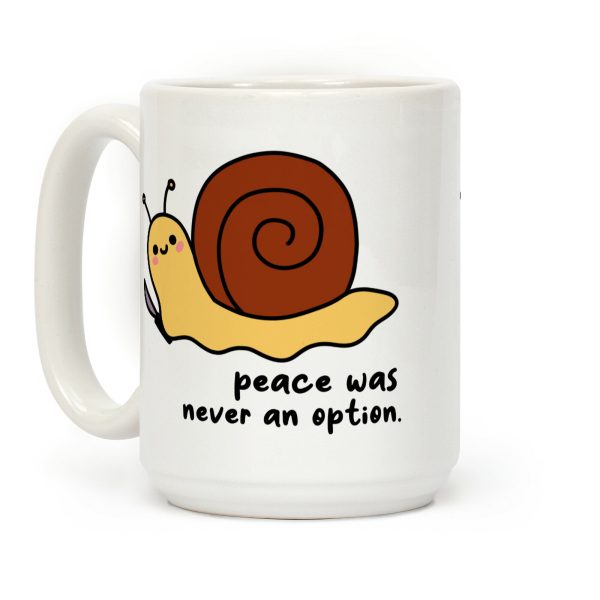 Peace Was Never An Option Coffee Mug Peace Was Never An Option Coffee Mug